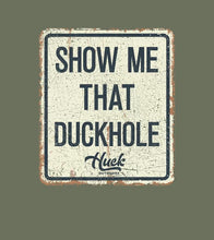 Load image into Gallery viewer, DuckHole 2.0 Sign

